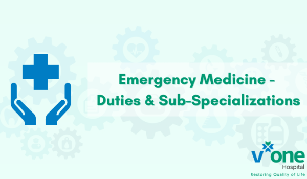 Emergency Medicine - Duties & Sub-Specializations