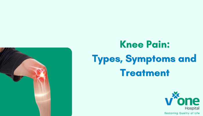 Knee Pain Treatment, Types and Symptoms by Best Orthopaedic Doctor in Indore