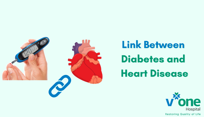 Link Between Diabetes and Heart Disease by V One Hospital Indore