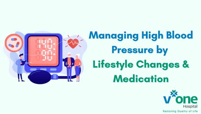 Managing High Blood Pressure by Lifestyle Changes & Medication with Heart Specialist in Indore