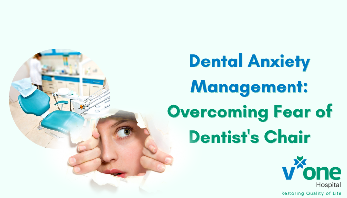 Overcoming Dental Anxiety by Best Dentist in Indore