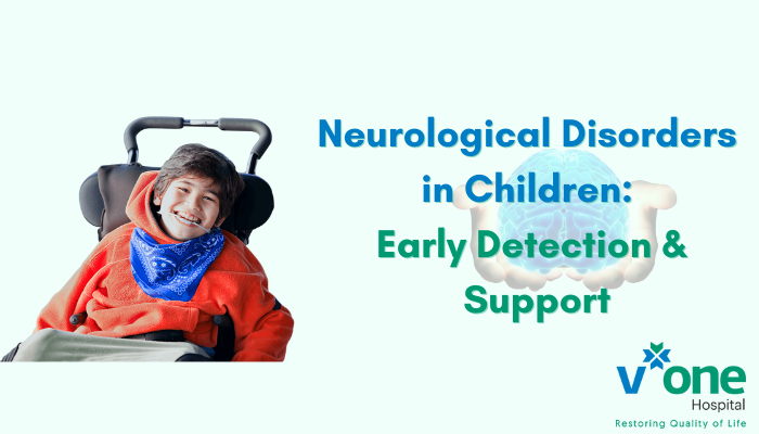 Neurological Disorders in Children Explained by Neurologist in Indore