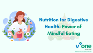 Improving Digestive Health with Nutrition by Top Nutritionist in Indore