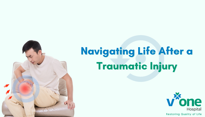 Navigating Life After Traumatic Injury by Indore Trauma Center at V One Hospital, Indore