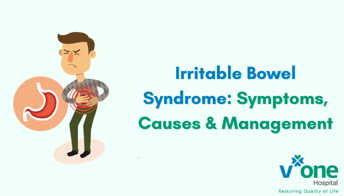 Irritable Bowel Syndrome - Symptoms, Causes and Management Strategies by gastroenterologist in Indore