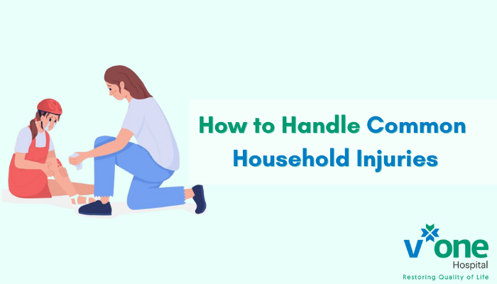 How to Handle Common Household Injuries Before Reaching the ER by V One Hospital, Indore